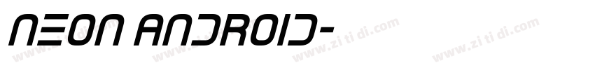 Neon Android字体转换